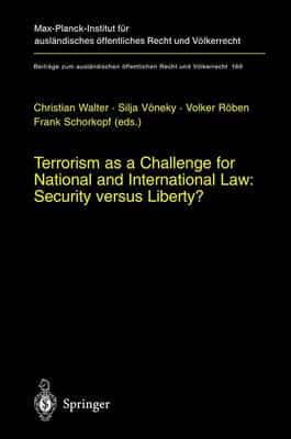 Terrorism as a Challenge for National and International Law