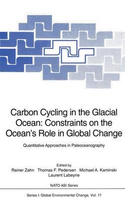 Carbon Cycling in the Glacial Ocean