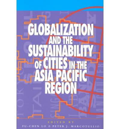 Globalization and the Sustainability of Cities in the Asia Pacific Region