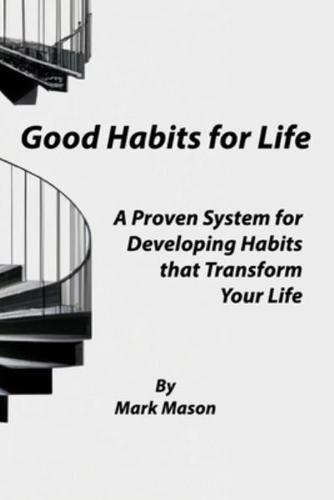Good Habits for Life
