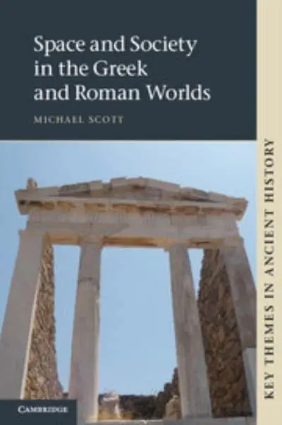 ISBN: 9781107401501 - Space and Society in the Greek and Roman Worlds