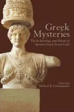 ISBN: 9780415248730 - Greek Mysteries: The Archaeology of Ancient Greek Secret Cults