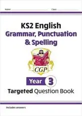 ISBN: 9781782941316 - KS2 English Year 3 Grammar, Punctuation & Spelling Targeted Question Book (With Answers)