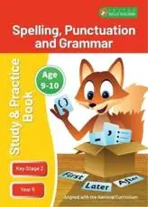 ISBN: 9781839251320 - KS2 Spelling, Grammar & Punctuation Study and Practice Book for Ages 9-10 (Year 5) Perfect for Learning at Home or Use in the Classroom