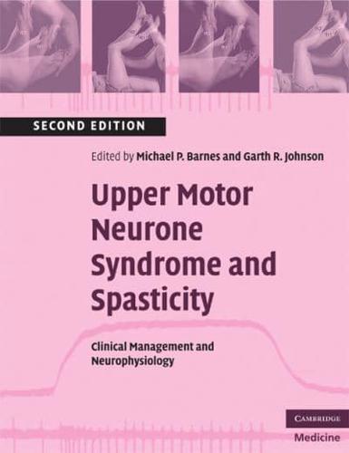Upper Motor Neurone Syndrome and Spasticity: Clinical Management and... - Afbeelding 1 van 1