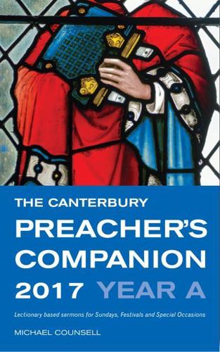 The Canterbury Preacher's Companion 2017: Complete Sermons for Sundays,... - Afbeelding 1 van 1