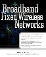 Broadband Fixed Wireless Networks