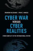 Cyber War Versus Cyber Realities
