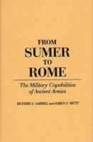From Sumer to Rome: The Military Capabilities of Ancient Armies