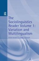 Sociolinguistics Reader Vol 1 : Variation & Multilingualism