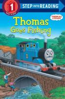 Thomas Goes Fishing (Thomas & Friends). Step Into Reading(R)(Step 1)