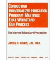 Conducting Individualized Education Program Meetings That Withstand Due Process
