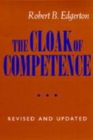 The Cloak of Competence, Revised and Updated Edition