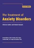 The Treatment of Anxiety Disorders: Clinician Guides and Patient Manuals