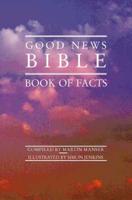 Good News Bible Book of Facts