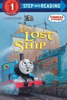 The Lost Ship (Thomas & Friends). Step Into Reading(R)(Step 1)