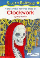 Photocopiable Activities Based on Clockwork by Philip Pullman