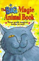 The Big Magic Animal Book