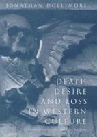Death, Desire and Loss in Western Culture