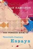 The Penguin Book of Twentieth-Century Essays