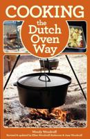 Cooking the Dutch Oven Way, Fourth Edition