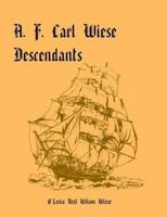 A.F. Carl Wiese Descendants
