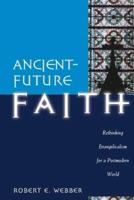 Ancient-Future Faith