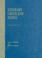 Literary Criticism Index: 2nd Ed.
