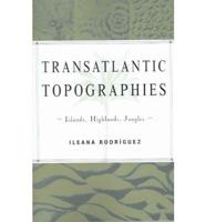 Transatlantic Topographies