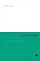 World Citizenship: Cosmopolitan Thinking and Its Opponents