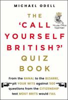 The 'Call Yourself British?' Quiz Book