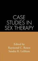 Case Studies in Sex Therapy