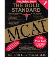 The Gold Standard Mcat 2007