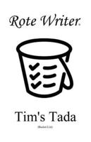 Tim's Tada: Bucket List