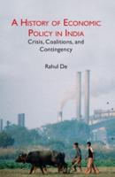 A History of Economic Policy in India