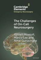 The Challenges of Being On-Call for Neurosurgery