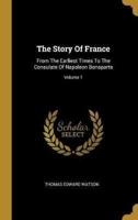 The Story Of France