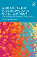 A Step-by-Step Guide to Socio-Emotional Relationship Therapy