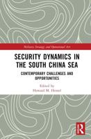 Security Dynamics in the South China Sea