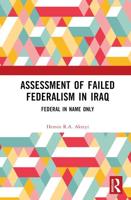 Assessment of Failed Federalism in Iraq