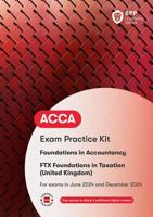 FIA Foundations in Taxation FTX FA2023. Practice and Revision Kit