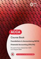 FIA Foundations of Financial Accounting FFA (ACCA F3). Workbook