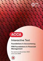 FIA Foundations in Financial Management FFM. Interactive Text