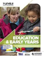 Education and Early Years T Level. Early Years Educator