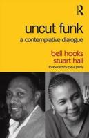 Uncut Funk: A Contemplative Dialogue