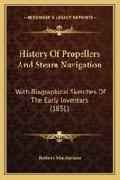 History Of Propellers And Steam Navigation