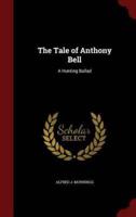 The Tale of Anthony Bell