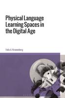 Physical Language Learning Spaces in the Digital Age