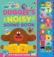 Duggee's Noisy Sound Book