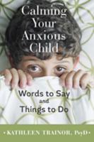 Calming Your Anxious Child